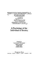 Environmental Design and Human Behavior: A Psychology of the Individual in Society (Pergamon General Psychology Series)