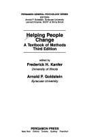 Helping People Change: A Textbook of Methods (Pergamon General Psychology Series)