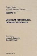Molecular Neurobiology: Endocrine Approaches (Current Topics in Membranes)