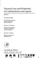 Thermal Uses and Properties of Carbohydrates and Lignins