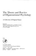 The Theory and Practice of Organizational Psychology: A Collection of Original Essays (Organizational and occupational psychology)