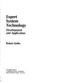 Expert Systems Technology: Development and Application (Yourdon Press Computing Series)