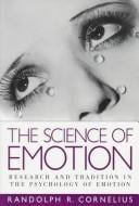 science of emotion: research and tradition in the psychology of emotions