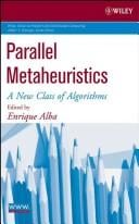 Parallel Metaheuristics: A New Class of Algorithms  (Wiley Series on Parallel and Distributed Computing)