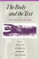 The Body and the Text: Helen Cixous, Reading and Teaching