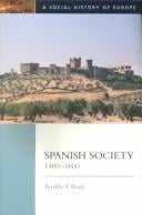 Spanish Society, 1400-1600 (Social History of Europe)