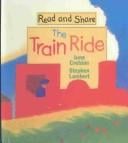 Train Ride (Read and Share)