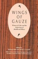 Wings of Gauze: Women of Color and the Experience of Health and Illness