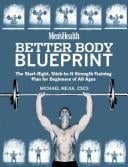 Men's Health Better Body Blueprint: The Start-Right, Stick-To-It Strength Training Plan