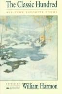 The Classic Hundred: All-Time Favorite Poems (A Columbia Anthology)