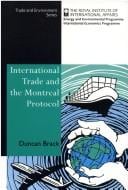 International Trade and the Montreal Protocol (Trade and Environment Series)