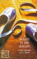 A Bullet in the Ballet