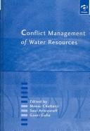 Conflict Management of Water Resources (Contributions to Peace Economics & Peace Science)