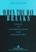 When the day breaks: essays in anthropology and philosophy
