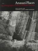 Anasazi places: the photographic vision of William Current