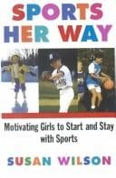 Sports Her Way: Motivating Girls to Start and Stay with Sports