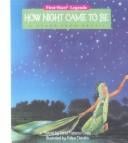 How Night Came to Be: A Story from Brazil