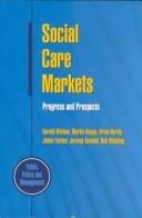 Social care markets: progress and prospects