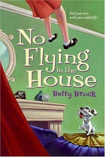 No Flying in the House (Harper Trophy Books)