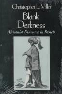 Blank Darkness: Africanist Discourse in French