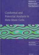 Conformal and Potential Analysis in Hele-Shaw Cells (Advances in Mathematical Fluid Mechanics)
