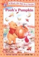 Pooh's Pumpkin (Winnie the Pooh First Readers)