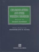 Childhood Asthma and Other Wheezing Disorders