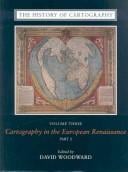 The History of Cartography, Volume 3: Cartography in the European Renaissance, Part 2 (The History of Cartography)