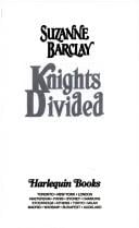 Knights Divided (The Sommerville Brothers) (Harlequin Historicals, No 359)