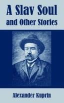 A Slav Soul And Other Stories