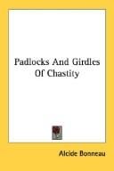 Padlocks And Girdles Of Chastity
