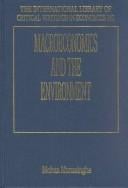 Macroeconomics and the Environment (International Library of Critical Writings in Economics)
