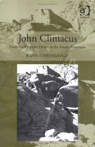 John Climacus: From the Egyptian Desert to the Sinaite Mountain