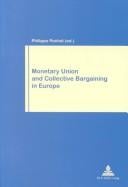 Monetary Union And Collective Bargaining In Europe (Work and Society)