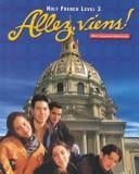 Allez, Viens! (Holt French, Level 3)