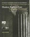 Student Mastery Guide to Accompany Modern Business Law: The Regulatory Environment