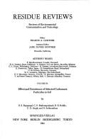 Residue Reviews: Effect and Persistence of Selected Carbamate Pesticides in Soil (Reviews of Environmental Contamination and Toxicology)