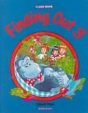 Finding Out-Home Book: Level 3 (Finding-Out Books)