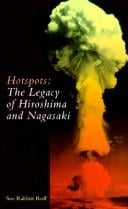 Hotspots: the legacy of Hiroshima and Nagasaki