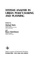 Systems analysis in urban policy-making and planning