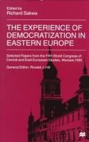 experience of democratization in Eastern Europe: selected papers from the Fifth World Congress of Central and East European Studies, Warsaw, 1995