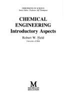 Chemical engineering: introductory aspects