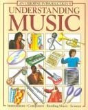 An Usborne Introduction to Understanding Music (Understanding the Arts)
