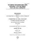 Midwest Methamphetamine Crisis: Developing a Plan for Federal, State and Local Cooperation: Hearing Before the Committee on the Judiciary, U.S. Senate