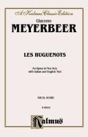 Les Huguenots: Kalmus Edition