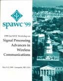 1999 2nd IEEE Workshop on Signal Processing Advances in Wireless Communications: May 9-12, 1999 Annapolis, MD