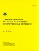 Conference Record of 2001 Annual Pulp and Paper Industry Technical Conference: Portland Marriott Downtown Portland, or June 18-22, 2001