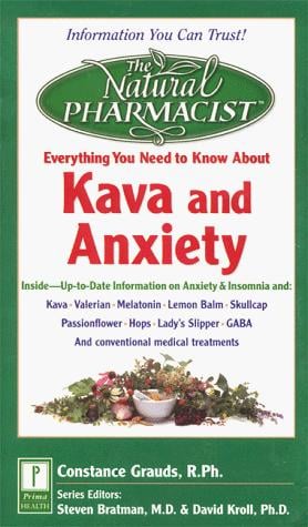 The Natural Pharmacist: Your Complete Guide to Kava and Anxiety