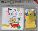 Bear's Bath Tub (Bear's Interactive Books)