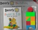 Bear's Build-It-Up: Pop-Up Book (Bear's Interactive Books With Activity Toys)